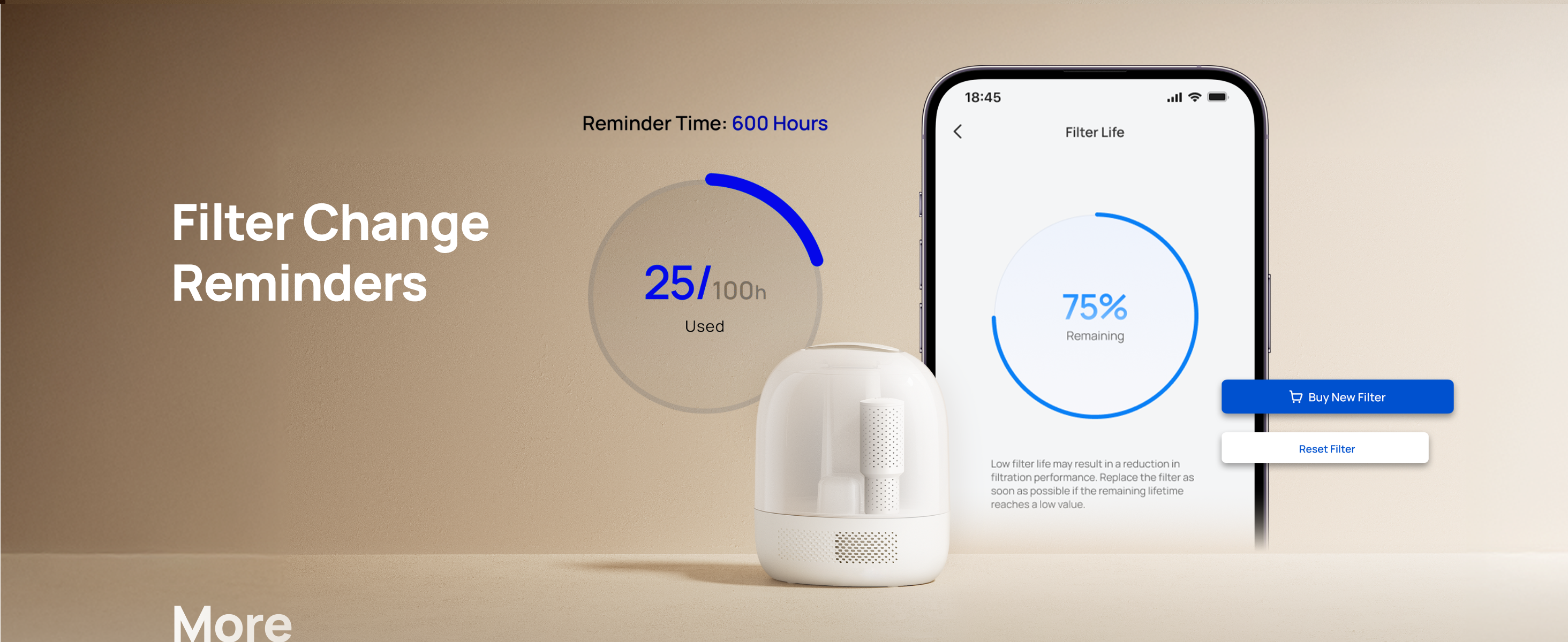 Filter Change
Reminders