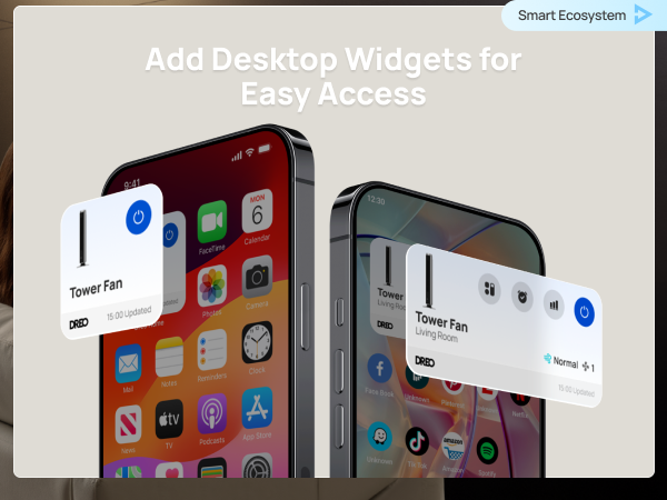 Add Desktop Widgets
for Easy Access