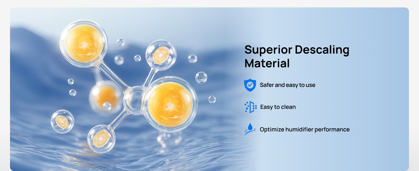 Superior Descaling
Material