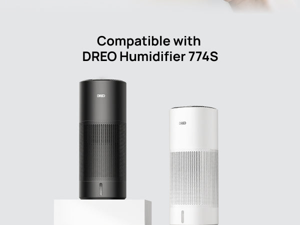 Compatible with
DREO Humidifier 774S