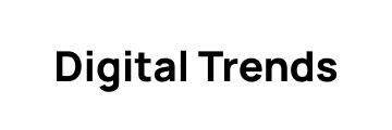 Digital Trends