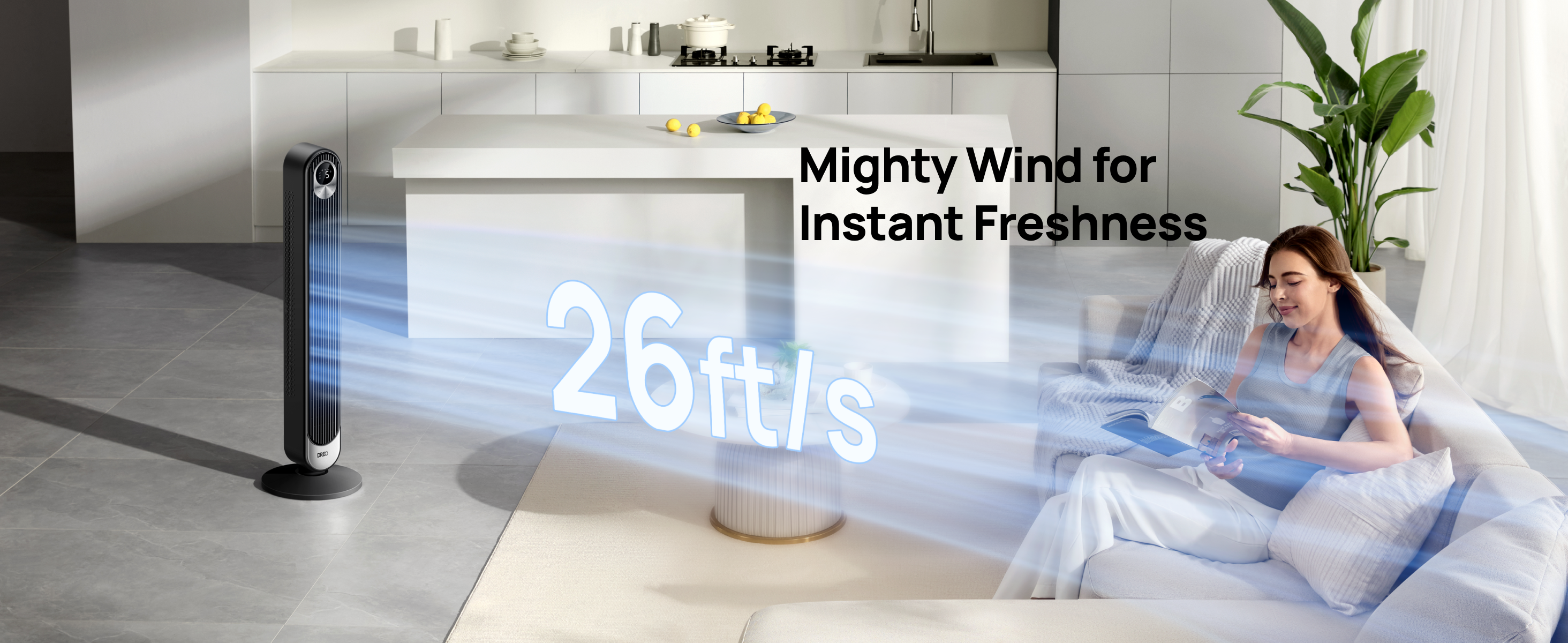 Mighty Wind for
Instant Freshness