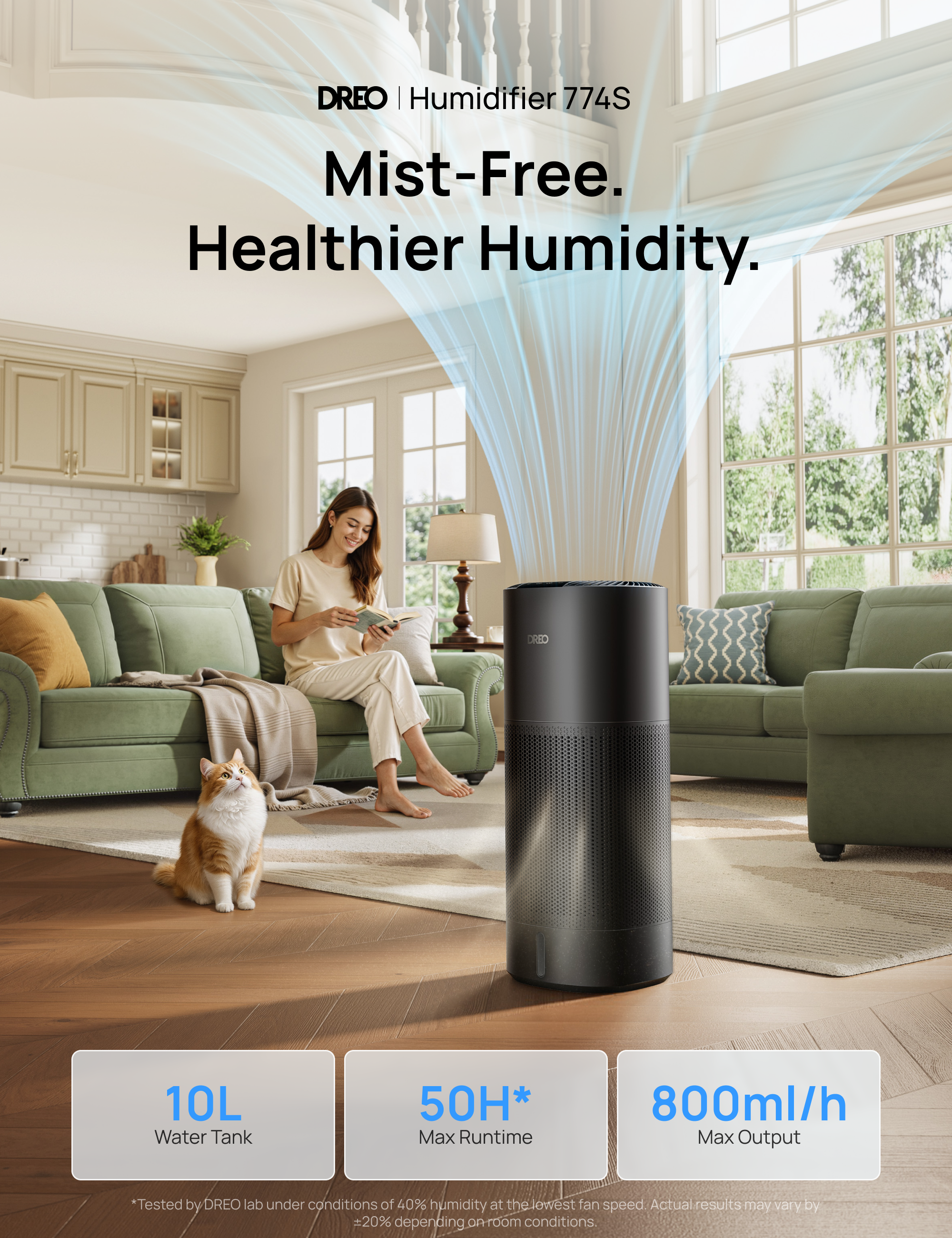 Mist-Free.
Healthier Humidity.