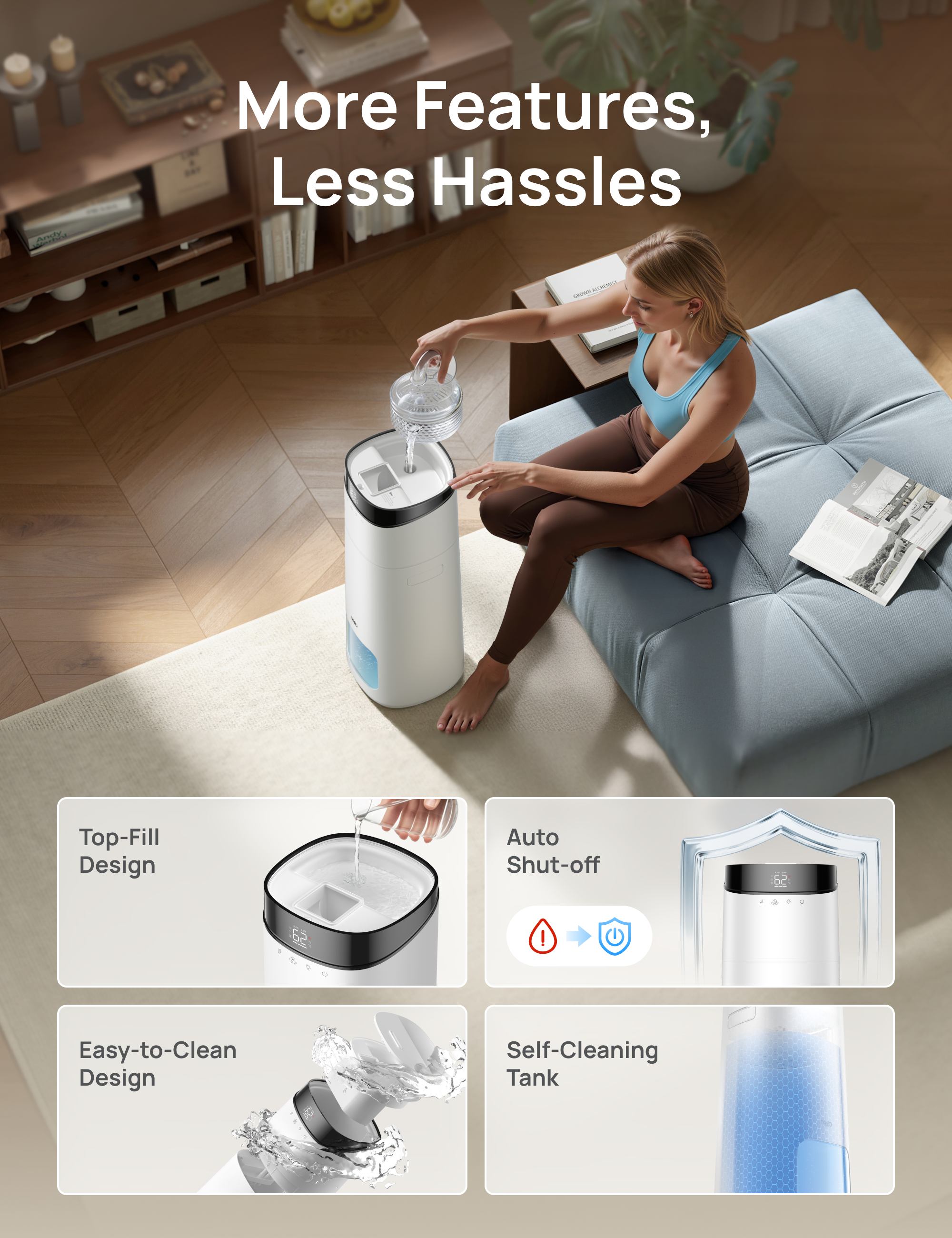 More Features,
Less Hassles