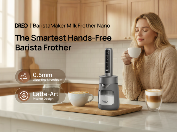 The Smartest Hands-Free
Barista Frother