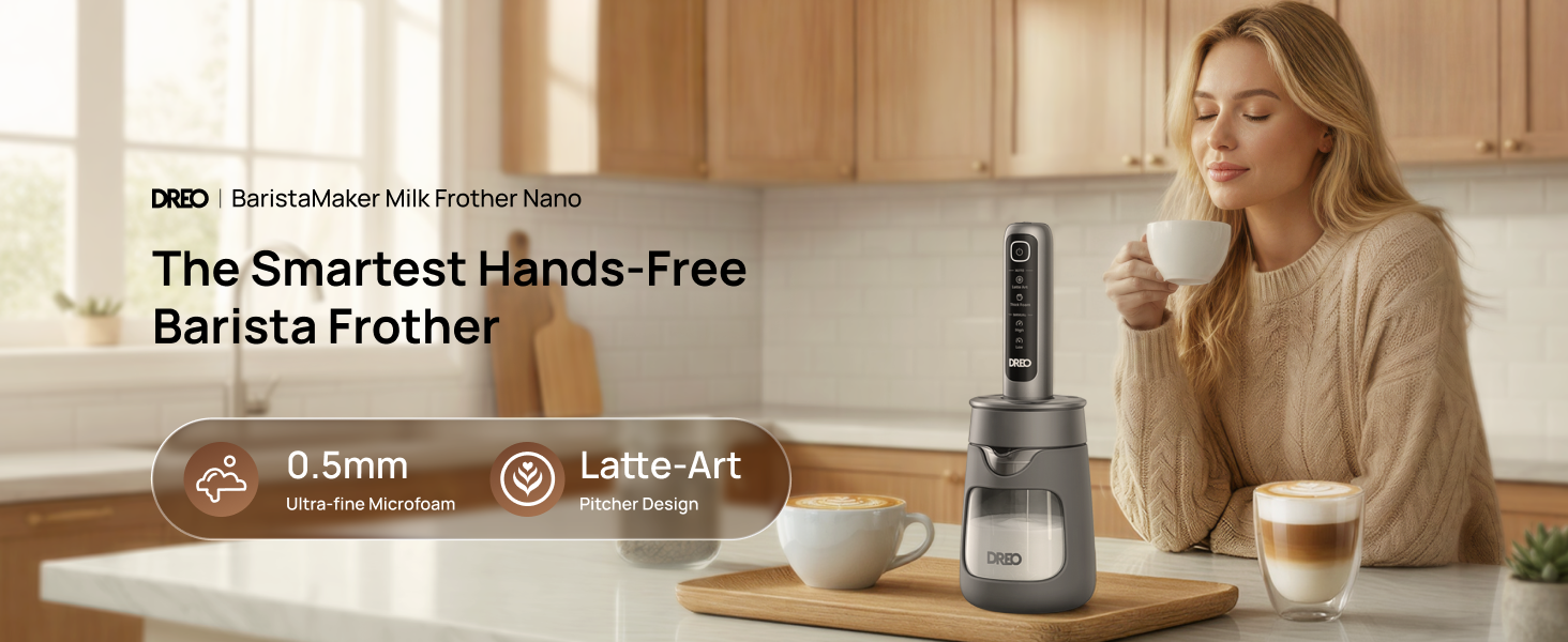 The Smartest Hands-Free
Barista Frother