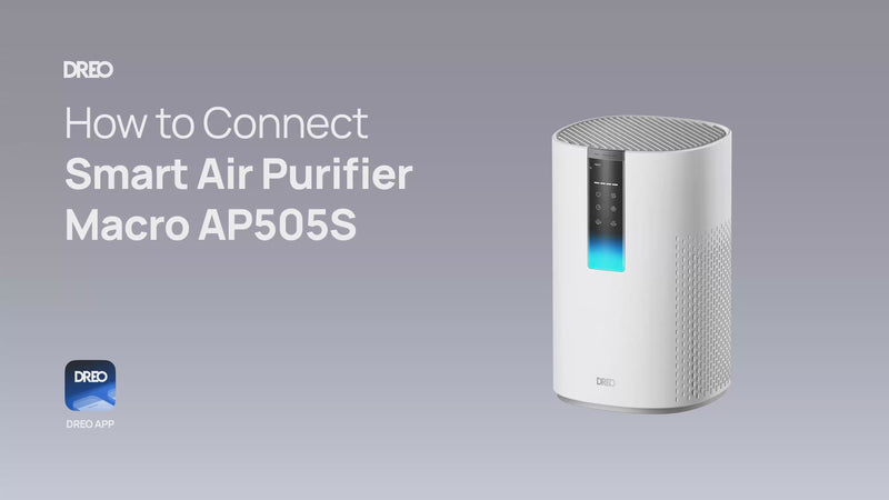 How to Connect Smart Air Purifier Macro AP505S